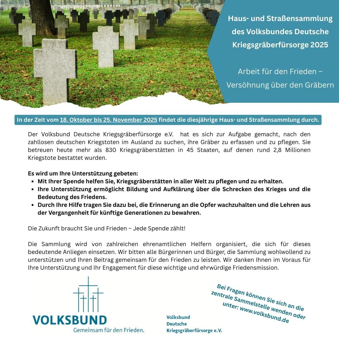 Haus- und Straßensammlung des Volksbundes Deutsche Kriegsgräberfürsorge 2025 Arbeit für den Frieden – Versöhnung über den Gräbern Liebe Mitbürgerinnen und Mitbürger, der Volksbund Deutsche Kriegsgräberfürsorge e.V. führt in der Zeit vo... (Instagram Post) - 1