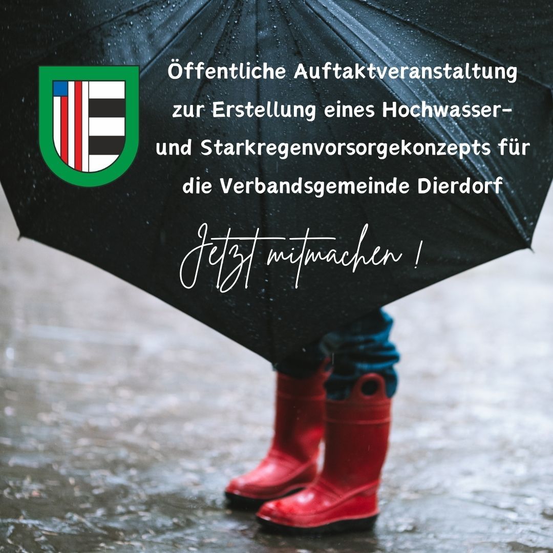 Öffentliche Auftaktveranstaltung zur Erstellung eines Hochwasser- und Starkregenvorsorgekonzepts für die Verbandsgemeinde Dierdorf (Instagram Post) - 1 Öffentliche Auftaktveranstaltung zur Erstellung eines Hochwasser- und Starkregenvorsorgekonzepts für die Verbandsgemeinde Dierdorf (Instagram Post) - 1